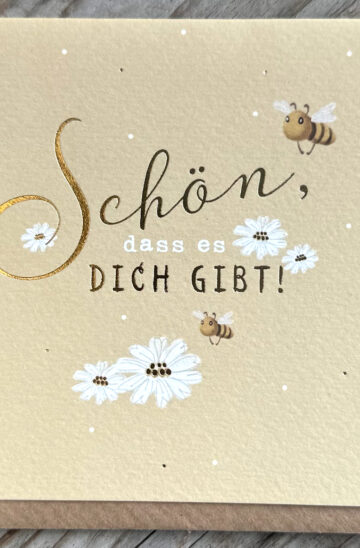 Grußkarte "Schön, dass es dich gibt"